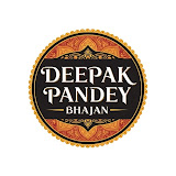 Deepak Pandey Bhajan